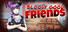 Bloody Good Friends
