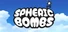 Spheric Bombs