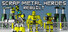 Scrap Metal Heroes Rebuilt