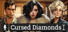 Cursed Diamonds