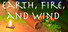 Earth, Fire, And Wind