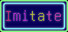 仿  Imitate