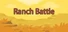 牧场大作战(Ranch Battle)
