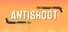 Antishoot