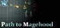 Path to Magehood