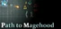Path to Magehood