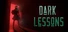 Dark Lessons