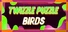 Twizzle Puzzle: Birds