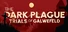 The Dark Plague : Trials Of Galwefeld