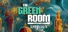 The Green Room Experiment (Episode 3)