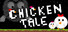 Chicken Tale