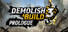 Demolish & Build 3 Prologue