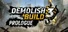 Demolish & Build 3 Prologue