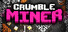 CrumbleMiner