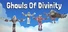 Ghouls Of Divinity
