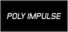 POLY IMPULSE