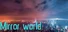 Mirror world