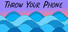 Throw Your Phone (Into The Ocean)