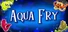 Aqua Fry