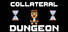 Collateral Dungeon