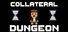 Collateral Dungeon