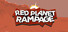 Red Planet Rampage