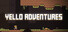 Yello Adventures