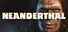 Neanderthal