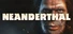 Neanderthal