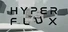 Hyper Flux
