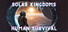 Solar Kingdoms: Human Survival