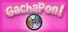 GachaPon!