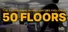50 Floors: The Paranormal Investigators Prologue
