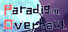 Paradigm Overhaul