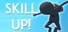 Skill Up!