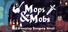 Mops & Mobs: A Sweeping Dungeon Novel