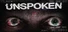 Unspoken