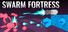Swarm Fortress