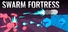 Swarm Fortress