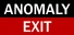 Anomaly Exit