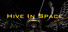 Hive In Space