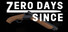 Zero Days Since