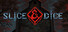 Slice & Dice