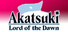 Akatsuki: Lord of the Dawn