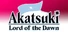 Akatsuki: Lord of the Dawn