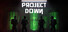 Project Down