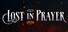 Lost in Prayer