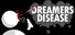 Dreamers Disease