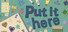 Put it here