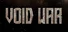 Void War